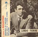 7inch Vinyl Single - Lando Fiorini - Ciumachella De Trastevere / Roma Nun Fa' La Stupida Stasera / Tirollallero