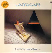 LP - Landscape - From The Tea-Rooms Of Mars .... To The Hell-Holes Of Uranus