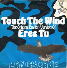 Landscape - Touch The Wind