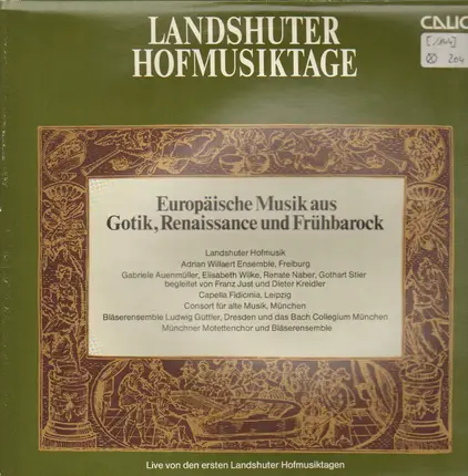 Landshuter Hofmusik / Adrian Willaert Ensemble a.o. - Landshuter Hofmusiktage (Europäische Musik Aus Gotik, Renaissance Und Frühbarock)