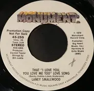 Laney Smallwood - That ''I Love You,You Love Me Too'' Love Song