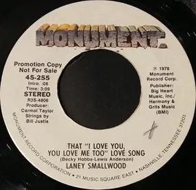 Laney Smallwood - That ''I Love You,You Love Me Too'' Love Song