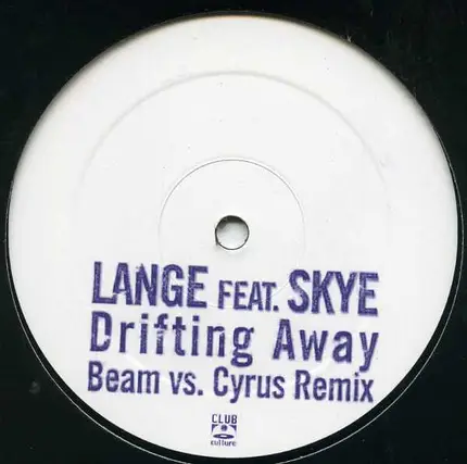Lange - Drifting Away (Beam vs. Cyrus Remix)
