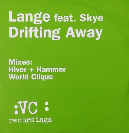 Lange Feat. Skye - Drifting Away (Remixes)