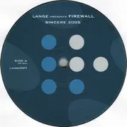 12inch Vinyl Single - Lange Presents Firewall - Sincere 2005