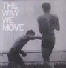 LP & CD - Langhorne Slim & The Law - The Way We Move (LP) - ROAD-TESTED/ROLLICKING/ROCK 'N' ROLLING TUNES