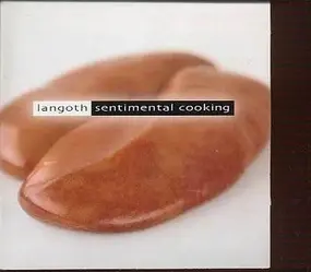 Langoth - Sentimental Cooking