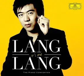 lang lang - It's Me - The piano concertos