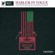 Langston Hughes - Harlem In Vogue, The Poetry And..