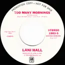 7inch Vinyl Single - Lani Hall - Too Many Mornings