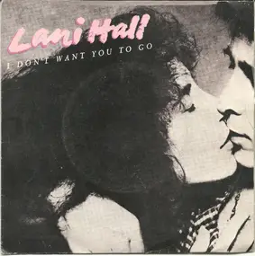 Lani Hall - I Don't Want You To Go