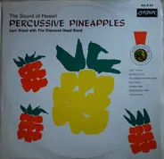 Lani Royal With The Diamond Head Band - The Sound Of Hawaii  Percussive Pineapples