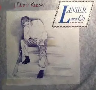 Lanier & Co - I Don't Know