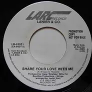 Lanier & Co - Share Your Love With Me / Share Your Love With Me