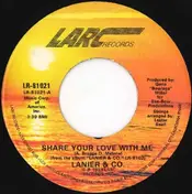 Lanier & co - Share Your Love With Me / Fallin' In Love Again