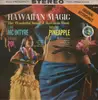 LP - Lani McIntire / Johnny Poi / Johnny Pineapple - Hawaiian Magic: The Wonderful Sound Of Hawaiian Music