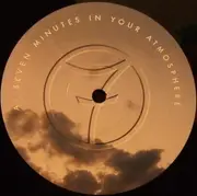 12inch Vinyl Single - Lanny May - Seven Minutes In Your Atmosphere