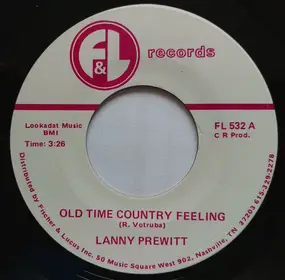 Lanny Prewitt - Old Time Country Feeling