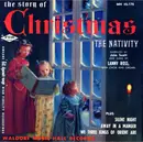 7inch Vinyl Single - Lanny Ross , Godfrey Malcolm , Fredrico - The Story of Christmas The Nativity / Favorite Christmas Carols