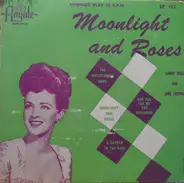 Lanny Ross And Jane Froman - Moonlight And Roses