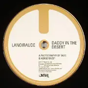 12inch Vinyl Single - Lanoiraude - Daddy In The Desert
