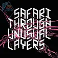 Lanoiraude - Safari Through Unusual Layers