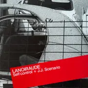 Lanoiraude - Self Control