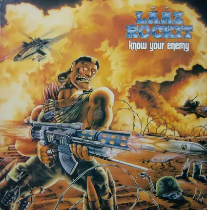 Laaz Rockit - Know Your Enemy