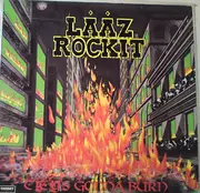 LP - Laaz Rockit - City's Gonna Burn