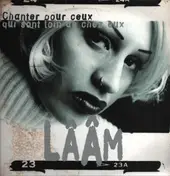 Laam - Chanter Pour Ceux Qui Sont Loin De Chez Eux