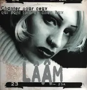 Lââm - Chanter Pour Ceux Qui Sont Loin De Chez Eux