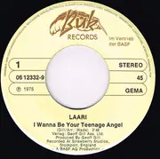 7inch Vinyl Single - Laari - The Other Side Of Me / I Wanna Be Your Teenage Angel