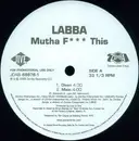 12'' - Labba - Mutha F*** This