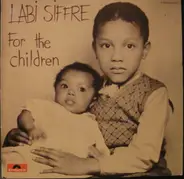 Labi Siffre - For the Children