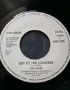7inch Vinyl Single - Labi Siffre - Get To The Country / A Feeling I Got