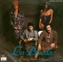 7'' - La Bionda - Baby Make Love / Sandstorm