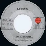 7'' - La Bionda - I Got Your Number