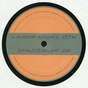 Laboratori OTK - Spaceship EP