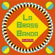 LaBrassBanda - Europa