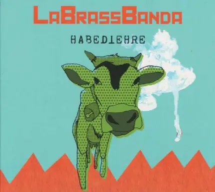 LaBrassBanda - Habediehre