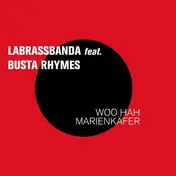 Labrassbanda - Woo Hah Marienkäfer