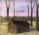 CD - Lac La Belle - A Friend Too Long - Digisleeve
