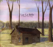 CD - Lac La Belle - A Friend Too Long - Digisleeve