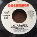 7inch Vinyl Single - Lacy J. Dalton - Hillbilly Girl With The Blues / Old Soldier