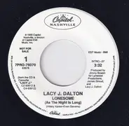 Lacy J. Dalton - Lonesome (As The Night Is Long)