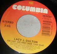 Lacy J. Dalton - You Can't Run Away From Your Heart