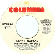 Lacy J. Dalton - Losing Kind Of Love