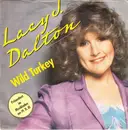 7'' - Lacy J. Dalton - Wild Turkey