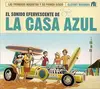 Double LP - LA Casa Azul - EL Sonido Efervescente.. - .. DE LA CASA AZUL