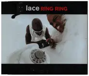 Lace - Ring Ring